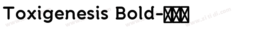 Toxigenesis Bold字体转换